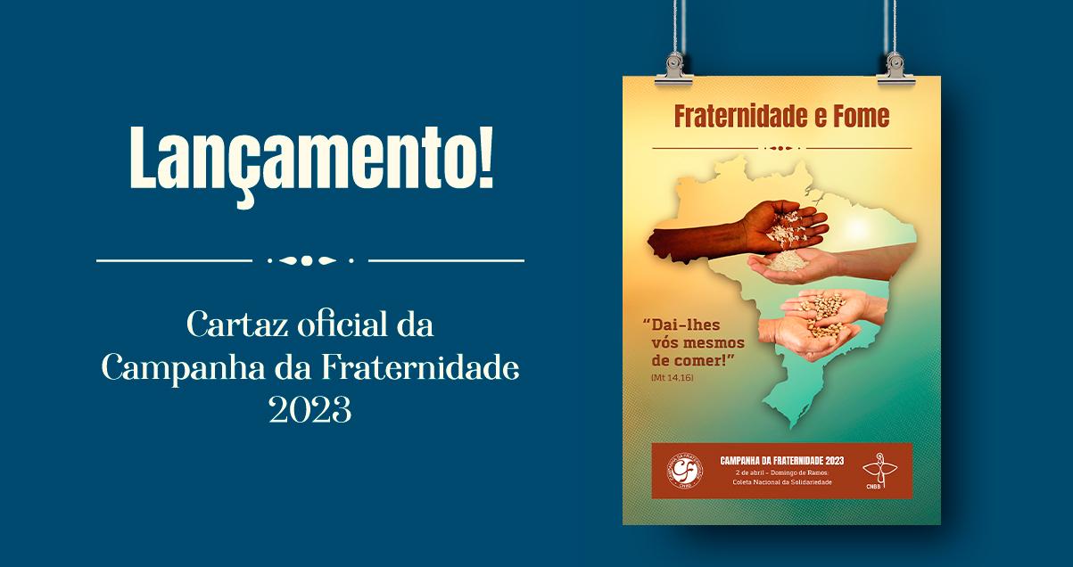 CNBB - CAMPANHA DA FRATERNIDADE 2023