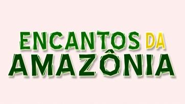 Assista Encantos da Amazônia da TV Nazaré