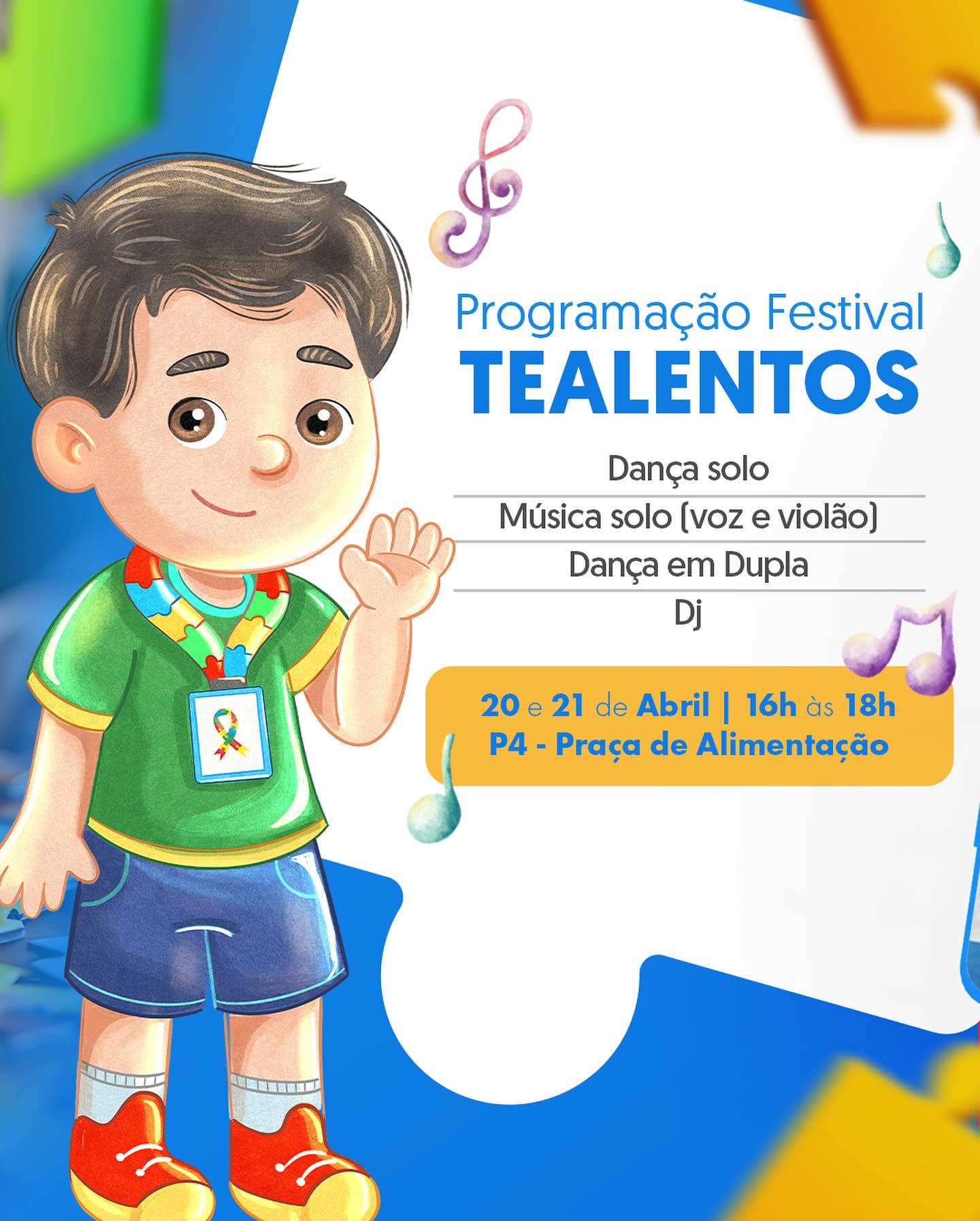 (Festival TEAlentos) Nos dias 20 e 21 de abril programação especial em alusão ao Abril Azul. Confira!