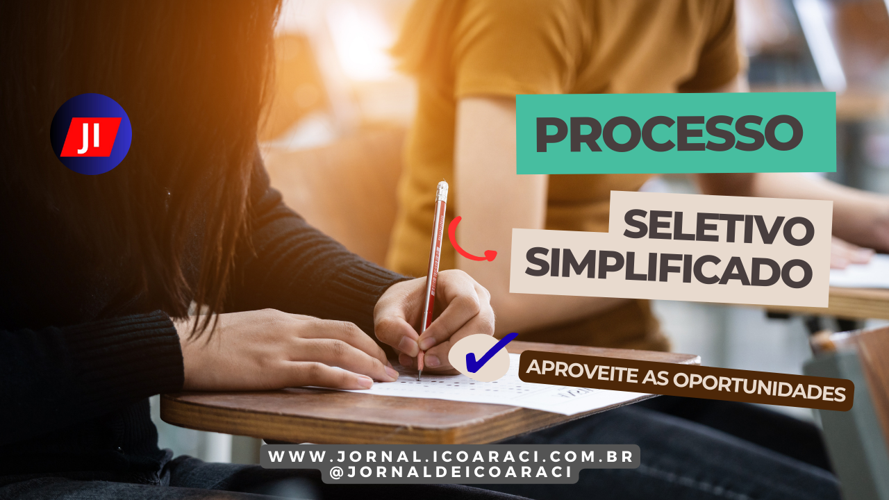 PSS - (Processo Seletivo Simplificado)  Confira as três Seleção Disponíveis para inscrições de 09 à 11 de Setembro